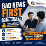 Bad News First komunikasi kerja profesional industri Indonesia