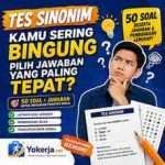 Tes Sinonim Yokerja.net untuk latihan psikotes kerja tahun 2026