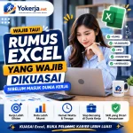 Rumus Excel yang Wajib Dikuasai Yokerja.net Indonesia